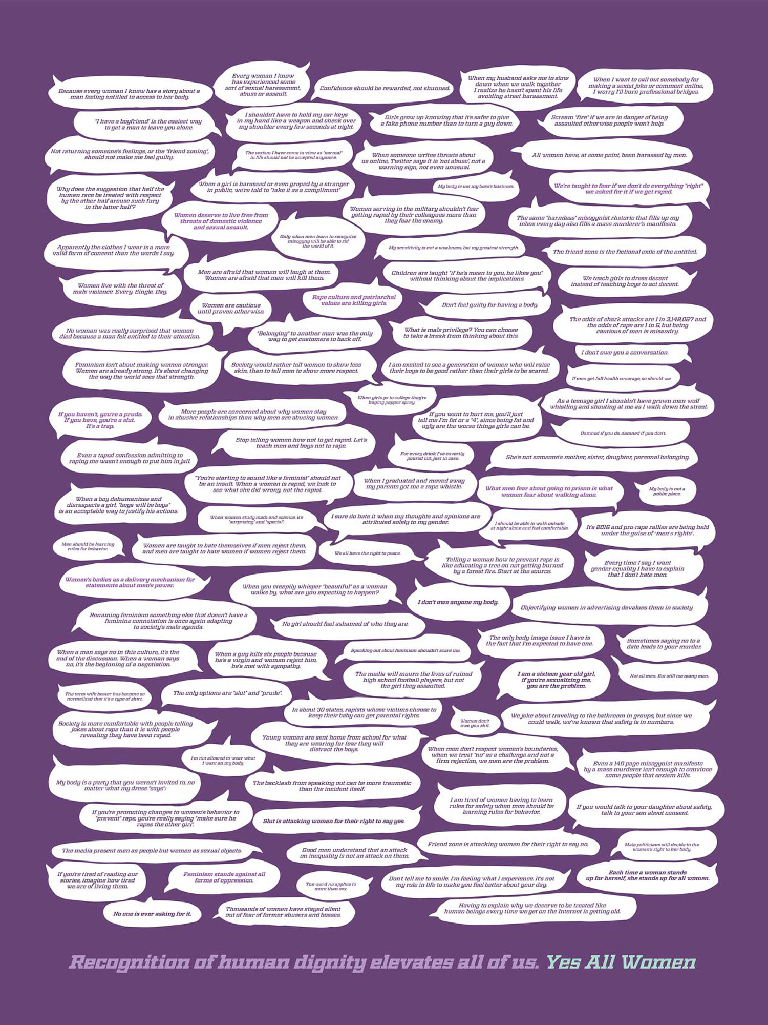 “My poster seeks to highlight the strong community that developed from the #YesAllWomen social media movement, which serves to expose the realities of sexism and misogyny in our society.”